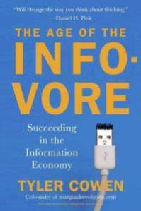 age-infovore-succeeding-in-information-economy-tyler-cowen-paperback-cover-art